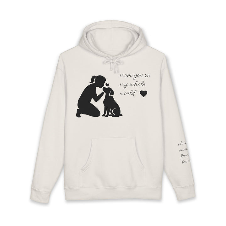 Dog Mom Hoodie - "Mom You're My Whole World" Paw Print Sweatshirt