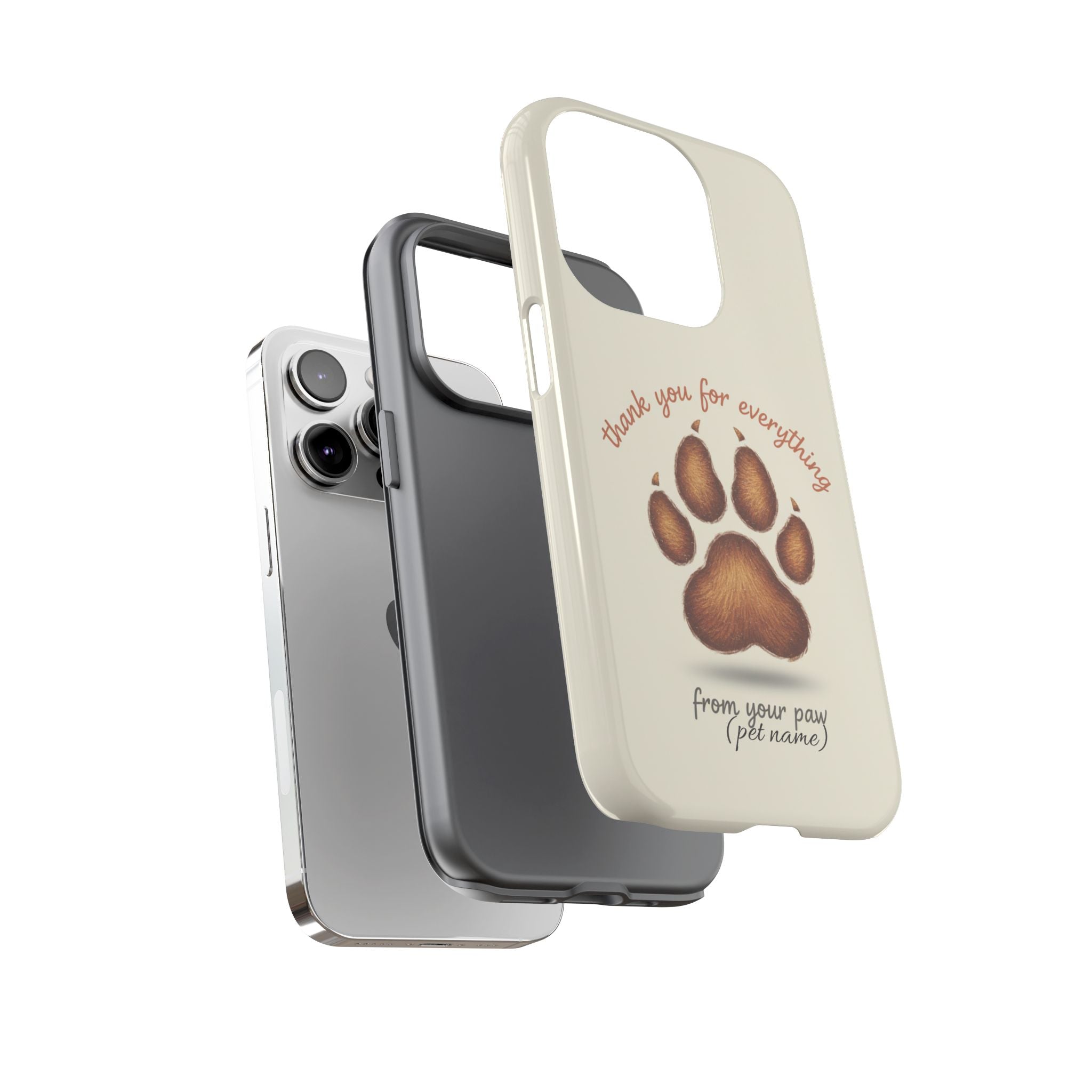 Phone Case — "Thank You for Everything" Paw Print Personalized Pet Tribute