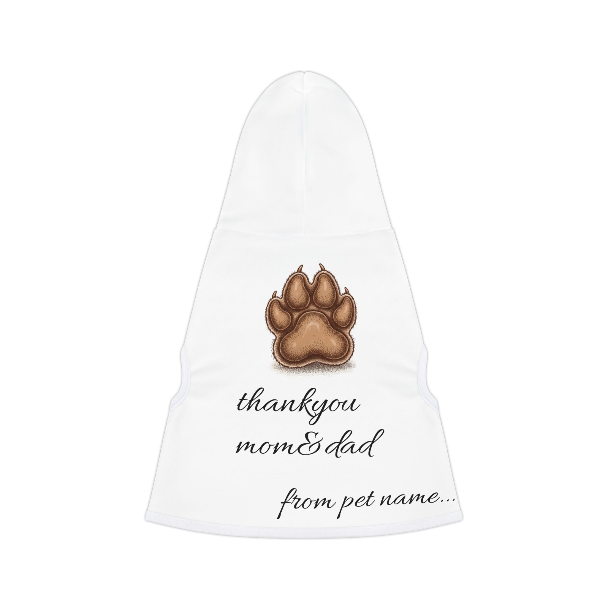 Pet Hoodie — Personalized "Thank you mom & dad from pet name" Paw Print Hoodie for Dogs & Cats