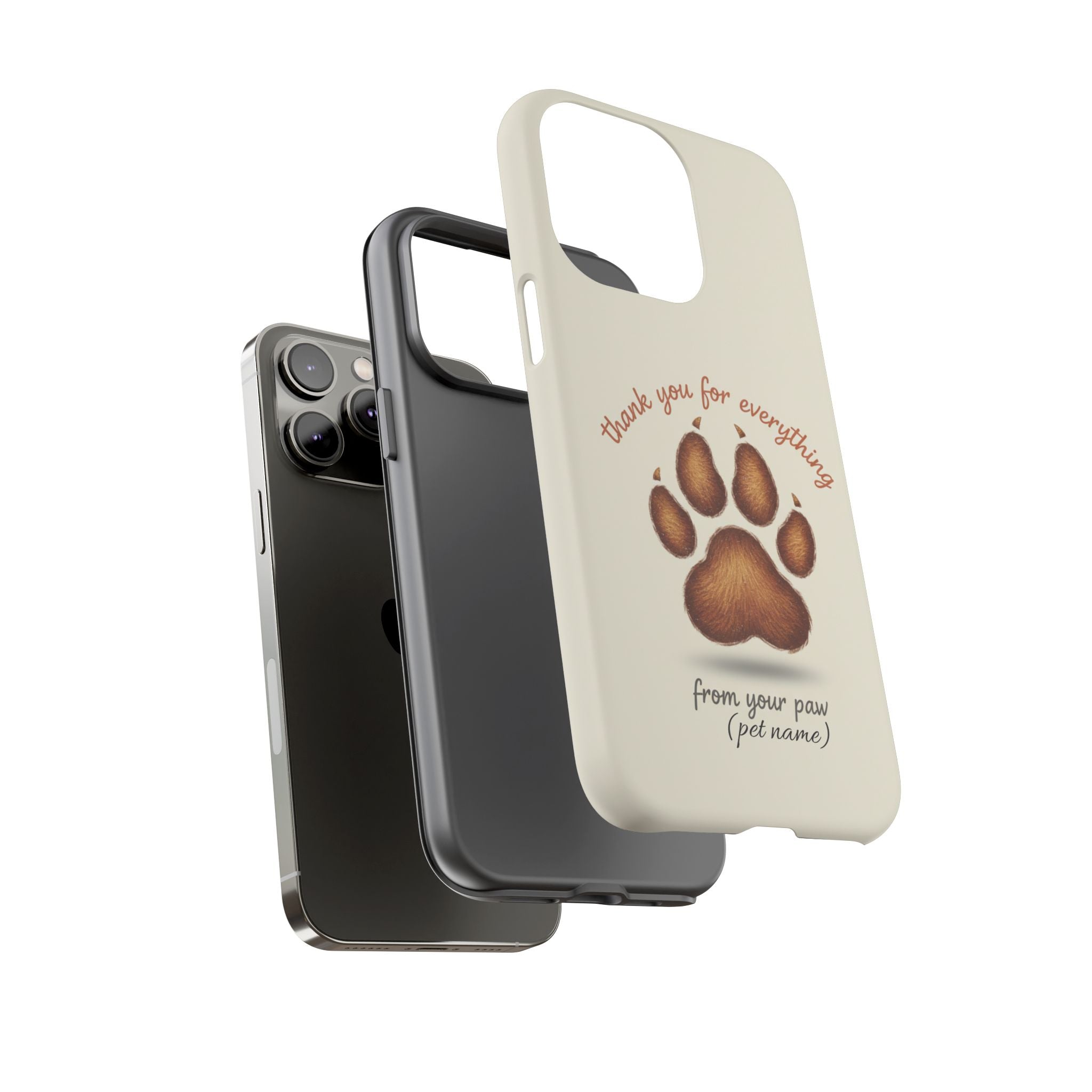 Phone Case — "Thank You for Everything" Paw Print Personalized Pet Tribute