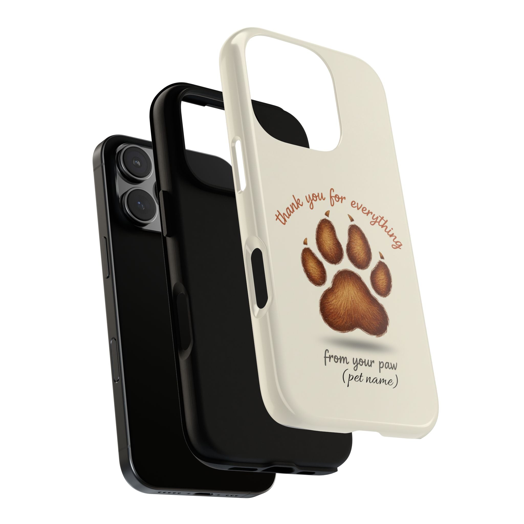 Phone Case — "Thank You for Everything" Paw Print Personalized Pet Tribute