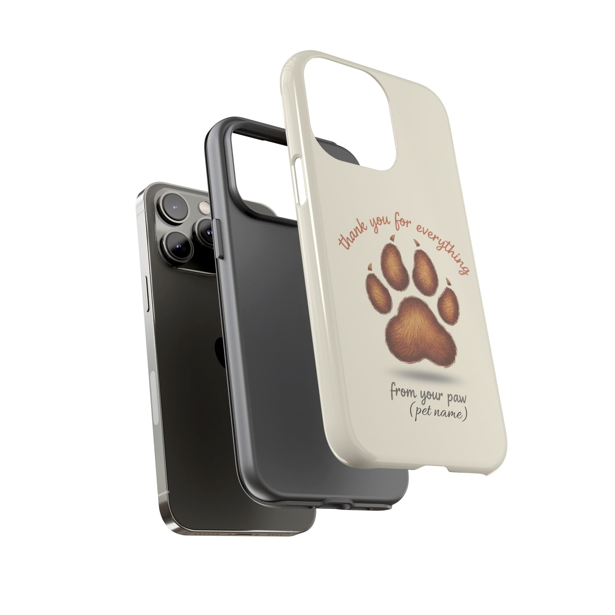 Phone Case — "Thank You for Everything" Paw Print Personalized Pet Tribute