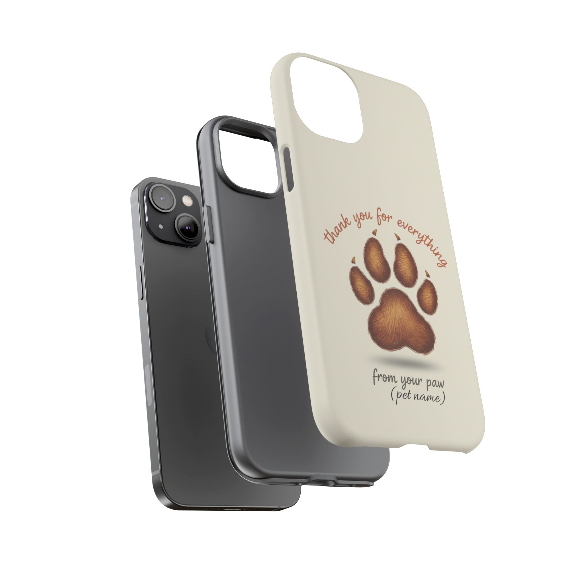 Phone Case — "Thank You for Everything" Paw Print Personalized Pet Tribute