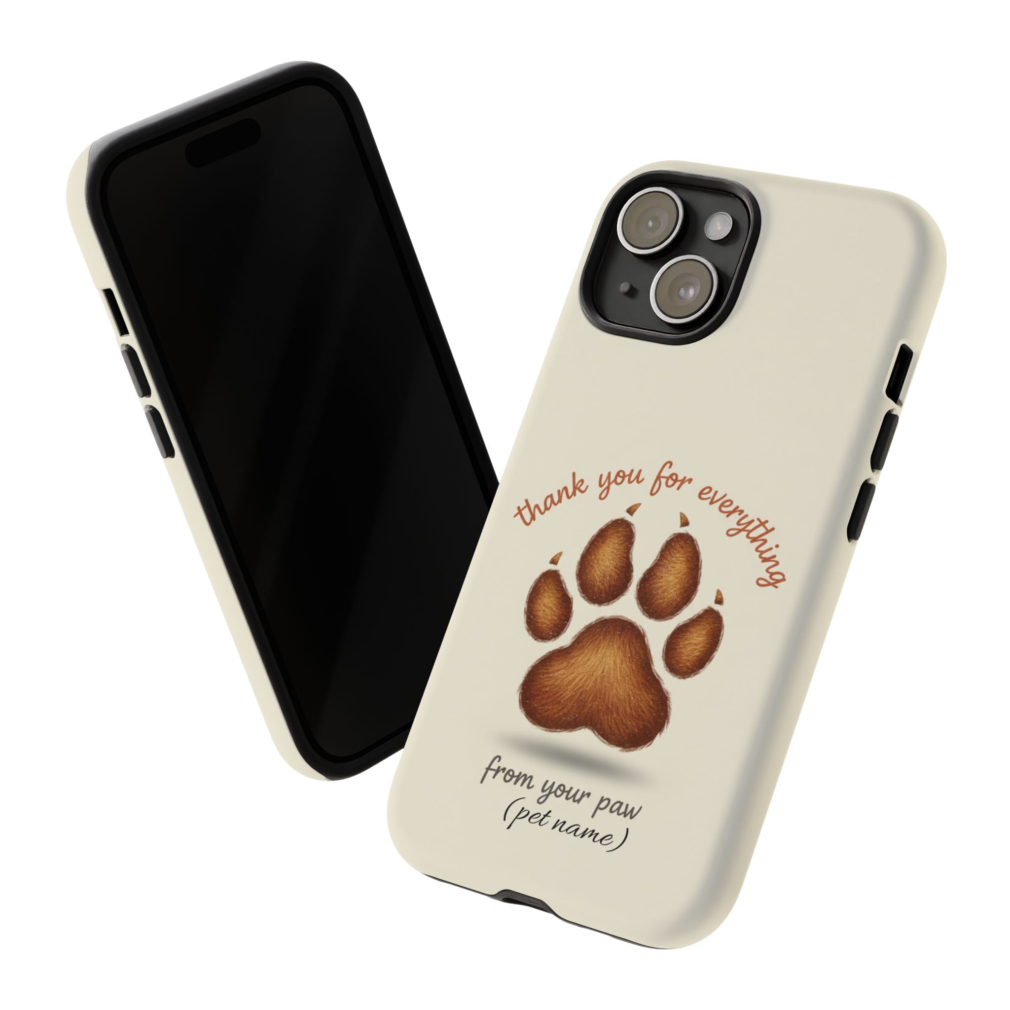 Phone Case — "Thank You for Everything" Paw Print Personalized Pet Tribute