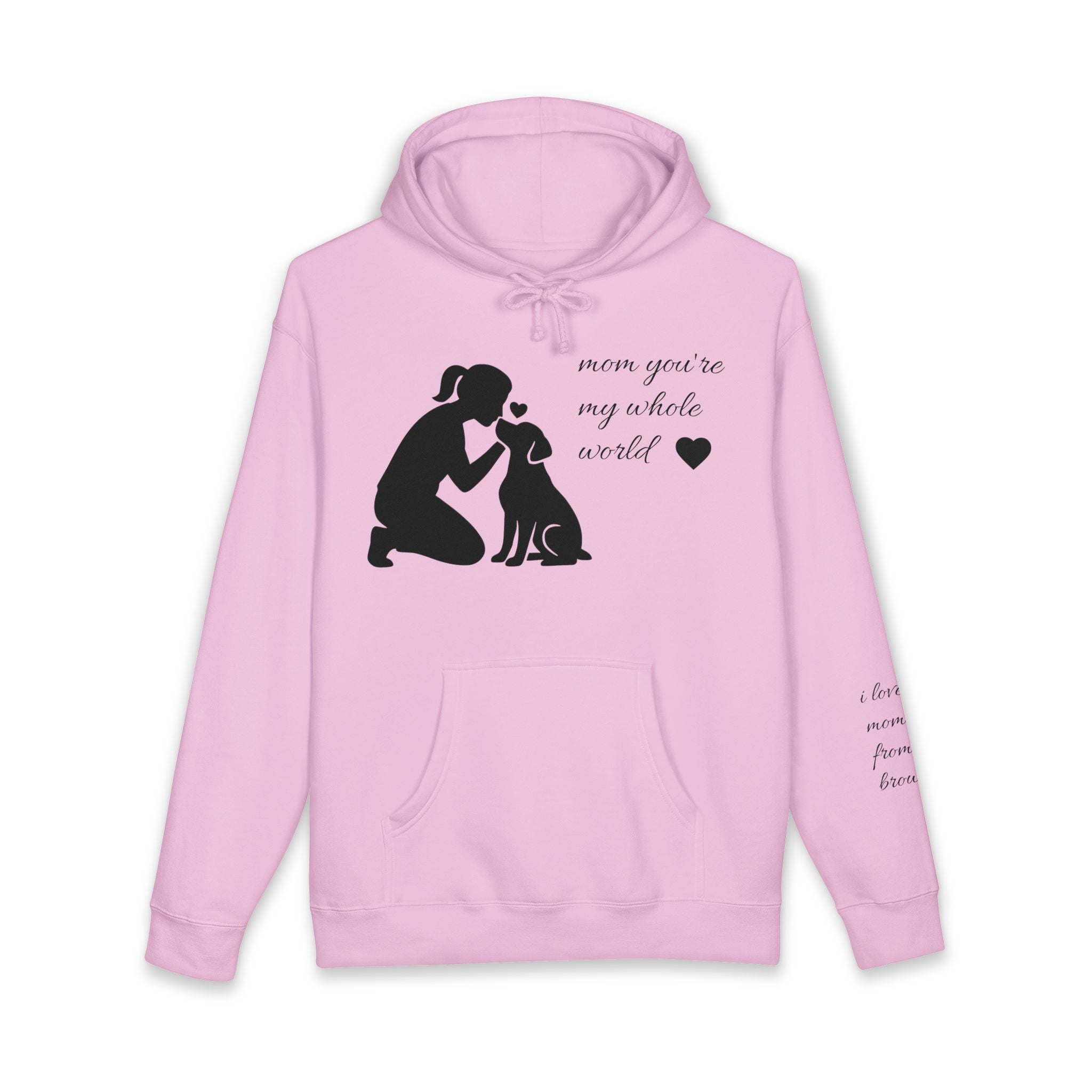 Dog Mom Hoodie - "Mom You're My Whole World" Paw Print Sweatshirt
