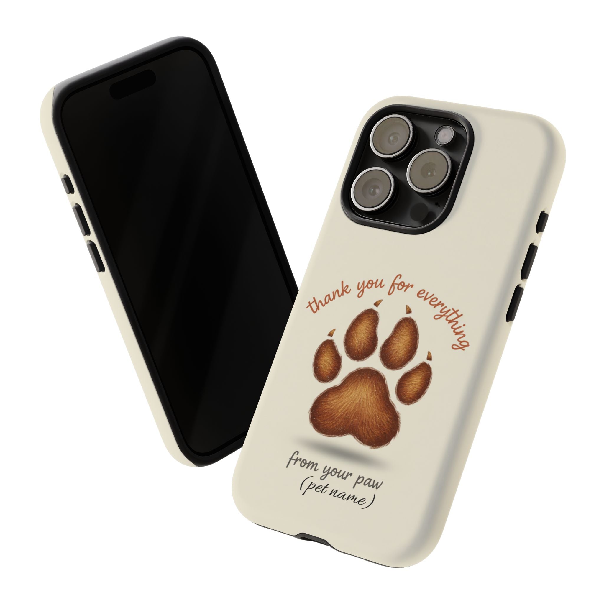 Phone Case — "Thank You for Everything" Paw Print Personalized Pet Tribute